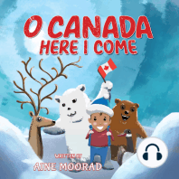 O Canada, Here I Come