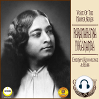 Voice of the Master Series; Paramahansa Yogananda; Eternity Knowledge Bliss