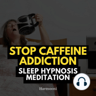 Stop Caffeine Addiction Sleep Hypnosis Meditation