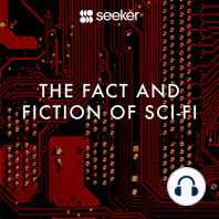 The Fact and Fiction of Sci-Fi