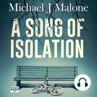 A Song of Isolation