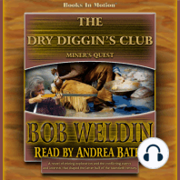 The Dry Diggin's Club