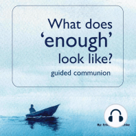 What does 'enough' look like?