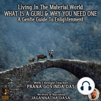 Living In The Material World What Is A Guru & Why You Need One