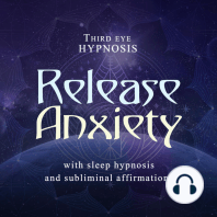 Release anxiety