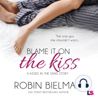 Blame It on the Kiss