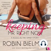 Keeping Mr. Right Now