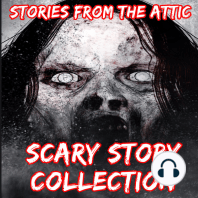 Scary Story Collection