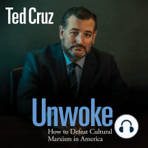 Unwoke: How to Defeat Cultural Marxism in America