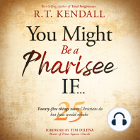 You Might Be a Pharisee If…