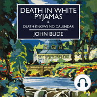 Death in White Pyjamas & Death Knows No Calendar