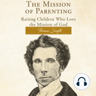 The Mission of Parenting