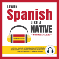 Learn Spanish Like a Native - Intermediate Level