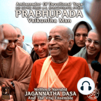 Ambassador Of Devotional Yoga His Divine Grace A.C. Bhaktivedanta Swami Prabhupada Vaikuntha Man