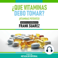 ¿Que Vitaminas Debo Tomar? - Basado En Las Enseñanzas De Frank Suarez