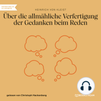 Über die allmähliche Verfertigung der Gedanken beim Reden (Ungekürzt)