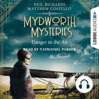 Danger in the Air - Mydworth Mysteries - A Cosy Historical Mystery Series, Episode 6 (Unabridged)