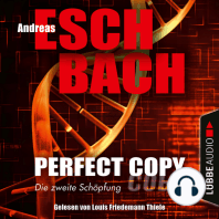Perfect Copy - Die zweite Schöpfung (Ungekürzt)