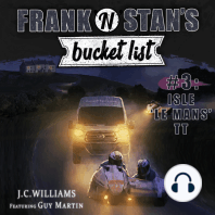Frank 'n' Stan's Bucket List #3 Isle Le Mans TT