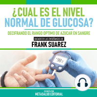 ¿Cual Es El Nivel Normal De Glucosa? - Basado En Las Enseñanzas De Frank Suarez