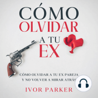 Cómo Olvidar a tu Ex