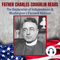 Father Charles Coughlin Reads The Declaration of Independence & Washington's Farewell Address