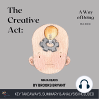 Summary: The Creative Act: A Way of Being By Rick Rubin: Key Takeaways, Summary and Analysis