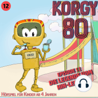 Korgy 80, Episode 12