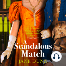 A Scandalous Match: The sparkling historical romance from Jane Dunn