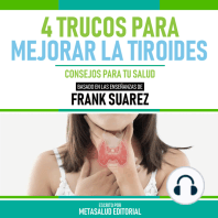 4 Trucos Para Mejorar La Tiroides - Basado En Las Enseñanzas De Frank Suarez