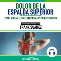 Dolor De La Espalda Superior - Basado En Las Enseñanzas De Frank Suarez