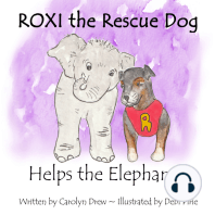ROXI the Rescue Dog Helps the Elephants
