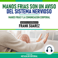 Manos Frias Son Un Aviso Del Sistema Nervioso - Basado En Las Enseñanzas De Frank Suarez
