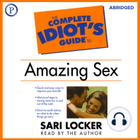 The Complete Idiot's Guide to Amazing Sex