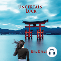 Uncertain Luck