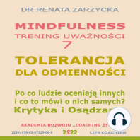 Tolerancja dla odmiennosci. Krytyka i Osadzanie. Po co ludzie oceniaja innych i co to mówi o nich samych?