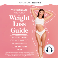 The Ultimate and Only Weight Loss Guide for Women of Any Age to Permanently Lose Weight Fast