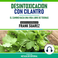 Desintoxicacion Con Cilantro - Basado En Las Enseñanzas De Frank Suarez