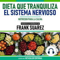 Dieta Que Tranquiliza El Sistema Nervioso - Basado En Las Enseñanzas De Frank Suarez