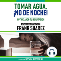 Tomar Agua, ¡No De Noche! - Basado En Las Enseñanzas De Frank Suarez