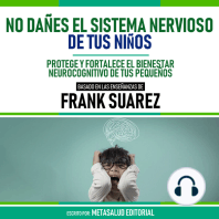 No Dañes El Sistema Nervioso De Tus Niños - Basado En Las Enseñanzas De Frank Suarez