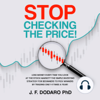 Stop Checking the Price!