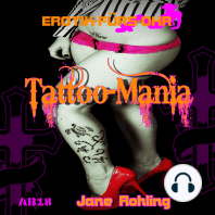 Erotik für's Ohr, Tattoo Mania