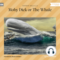 Moby Dick or The Whale (Unabridged)