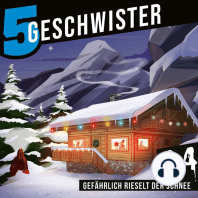 Adventskalender Tag 24 - Gefährlich rieselt der Schnee