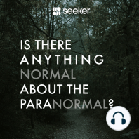 Is There Anything Normal About the Paranormal?
