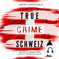 True Crime Schweiz