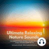 Ultimate Relaxing Nature Sounds for Meditation, Stress Relief, Study, Yoga, Focus & Deep Sleep