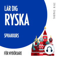 Lär dig ryska (språkkurs för nybörjare)