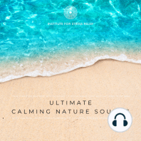 Ultimate Calming Nature Sounds With Calming Music For Hypnosis, Meditation, Energy Work, Deep Sleep